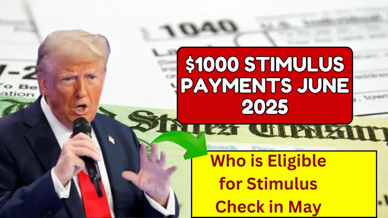 $1000 Stimulus Payments May 2025 (1)