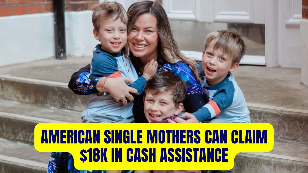 American Single Mothers Can Claim $18K in Cash Assistance