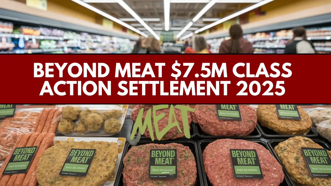 Beyond Meat $7.5M Class Action Settlement 2025