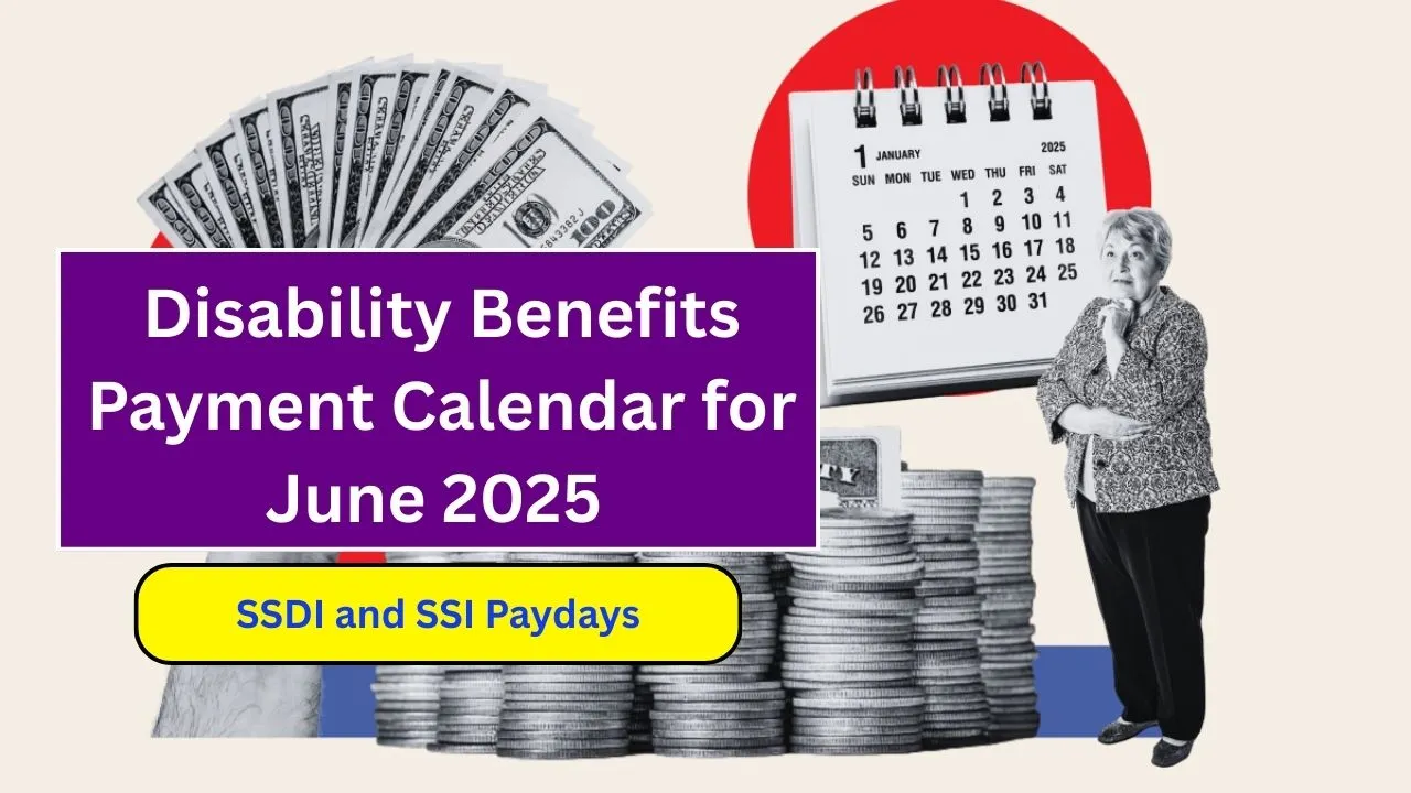 Disability Benefits Payment June 2025
