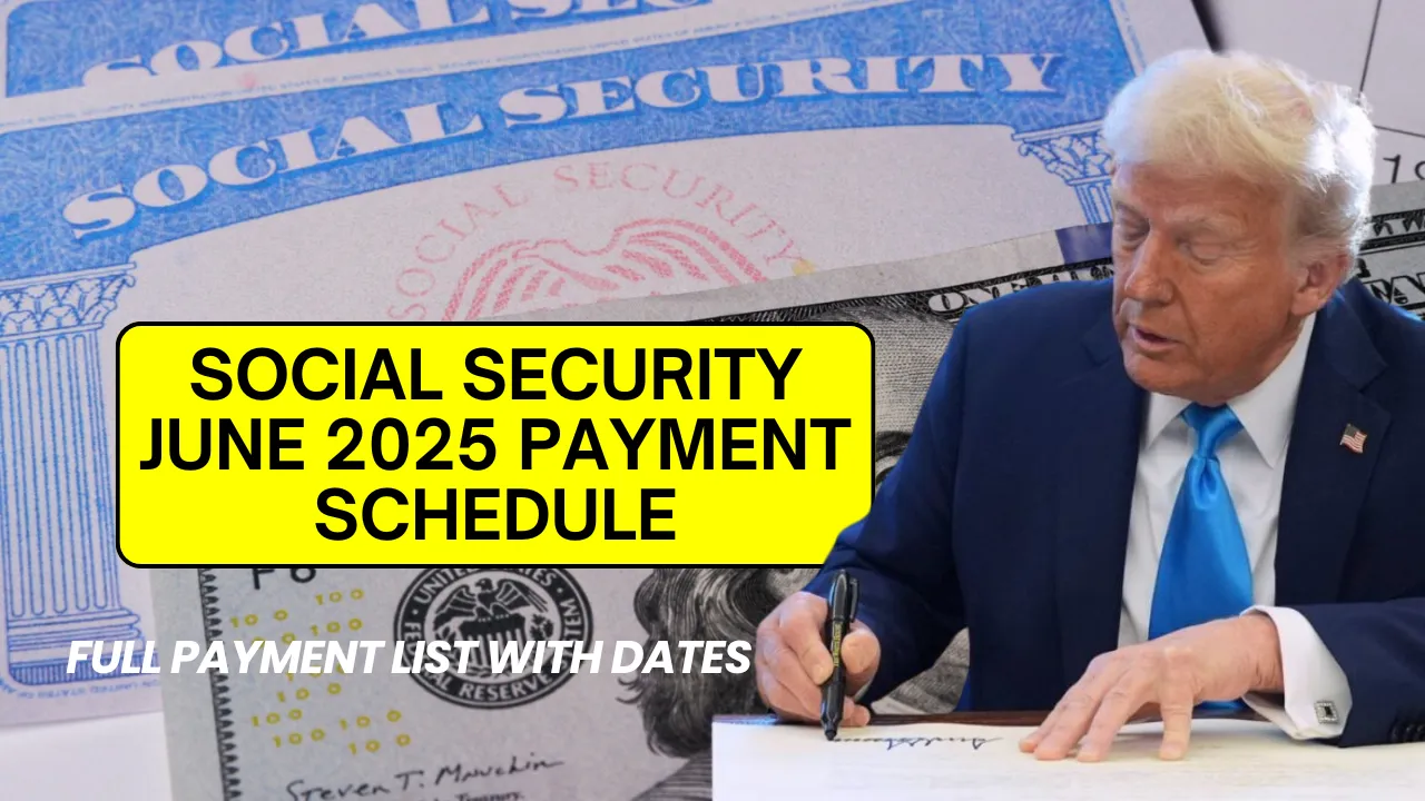 Social Security June 2025 Payment Schedule