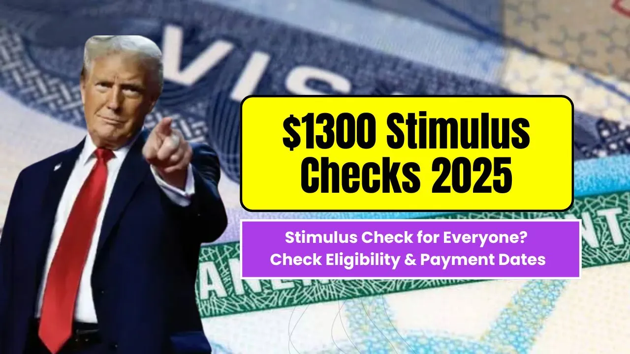 $1300 Stimulus Checks 2025