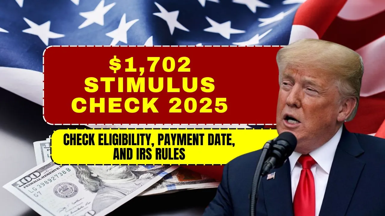 $1702 Stimulus Check 2025