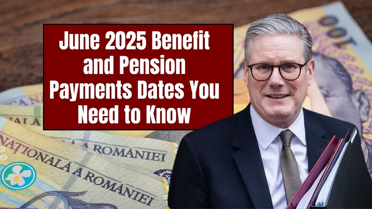 June 2025 benefits and pension payments