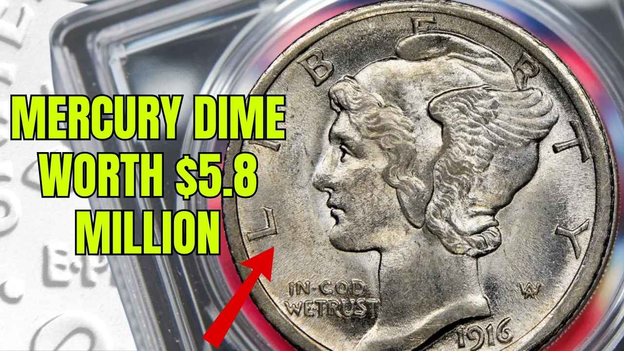Mercury Dime Worth $5.8 Million