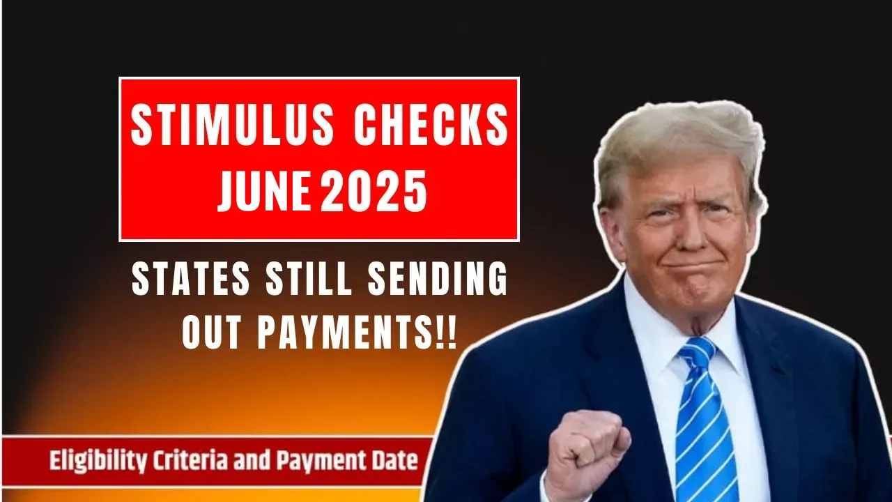 Stimulus Checks June 2025